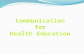 Communication  for  Health Education
