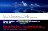 Rare’s Management Tools:  Driving Consistent  Framework  Through the Organization