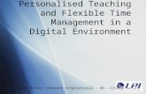 Personalised Teaching and Flexible Time Management in a Digital Environment