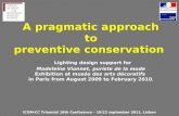 A pragmatic approach  to  preventive conservation  Lighting design support for