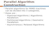 Parallel Algorithm Construction
