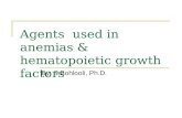 Agents  used in anemias & hematopoietic growth factors