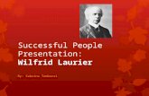 Successful People Presentation:  Wilfrid Laurier