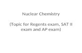 Nuclear Chemistry (Topic for Regents exam, SAT II exam and AP exam)