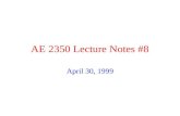 AE 2350 Lecture Notes #8
