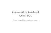 Information Retrieval Using SQL