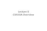 Lecture 0 CSIS10A Overview
