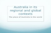 Australia in its regional and global contexts