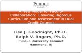 Lisa J. Goodnight, Ph.D.  Ralph V. Rogers, Ph.D. Purdue University Calumet Hammond, IN
