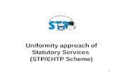 Uniformity approach of Statutory Services  (STP/EHTP Scheme)