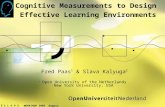 Cognitive Measurements to Design  Effective Learning Environments