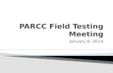 PARCC  Field Testing Meeting
