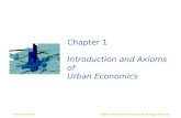Chapter 1  Introduction and Axioms of  Urban Economics