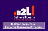 Building on Success:  Exploring Classroom Dynamics