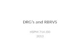 DRG’s and RBRVS