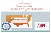 Arkansas  Common Core   Technology Requirements