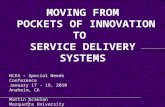 Moving FROM  POCKETS OF INNOVATION TO  SERVICE DELIVERY SYSTEMS