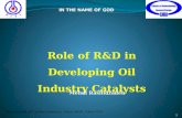 Role of R&D in Developing Oil Industry Catalysts