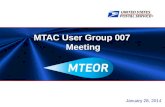 MTAC User Group 007  Meeting