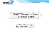 Dr. Timothy  Spangler The COMET Program