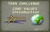 TEEN CHALLENGE  CORE  VALUES