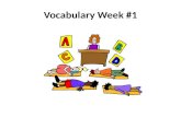 Vocabulary Week #1