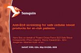 Anti-B19 screening for safe cellular blood products for at–risk patients