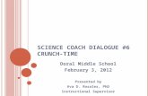 Science Coach Dialogue #6 Crunch-Time