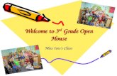 Welcome to 3 rd  Grade Open House