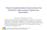 Parent Implemented Intervention for Children with Autism Spectrum Disorders