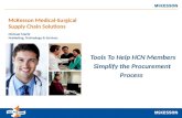 Tools To Help HCN Members  Simplify the Procurement  Process