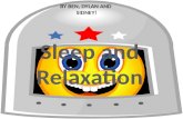 Sleep and Relaxation