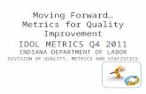 Moving Forward… Metrics for Quality Improvement