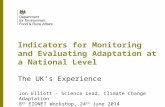 Indicators for Monitoring and Evaluating Adaptation at a National Level The UK’s Experience