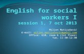 English for social workers I session 1, 7  oct  2013
