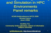 Challenges Facing Modeling and Simulation in HPC  Environments Panel remarks