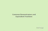 Common Denominators and Equivalent  Fractions