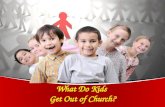 What Do Kids  Get Out of Church?