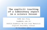 The  explicit teaching  of a  laboratory report  in a  science lesson