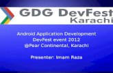 Android Application Development DevFest  event 2012 @ Pear Continental, Karachi