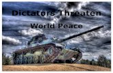 Dictators  Threaten