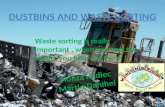 Dustbins  and waste  sorting