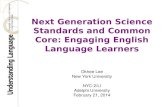Next Generation Science Standards  and  Common Core:  Engaging English Language Learners