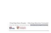 Charting New Roads – Moving Libraries Forward