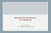 Advanced Analytics  on Hadoop Spring  2014 WPI , Mohamed Eltabakh