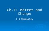 Ch.1: Matter and Change