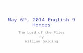May 6 th , 2014 English 9 Honors