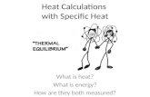 Heat Calculations  with Specific Heat