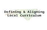 Defining & Aligning Local Curriculum