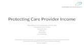 Protecting Care  Provider Income